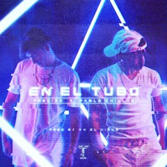 En El Tubo (Feat. Pablo Chill-E)
