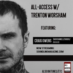 All-Access #2: Craig Owens (Chiodos/DRUGS/badxchannels)