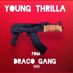 DRACO GANG FDM