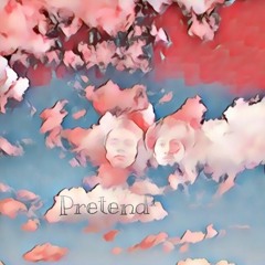 Pretend