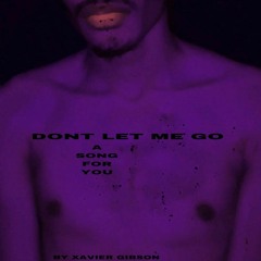 dont let me go