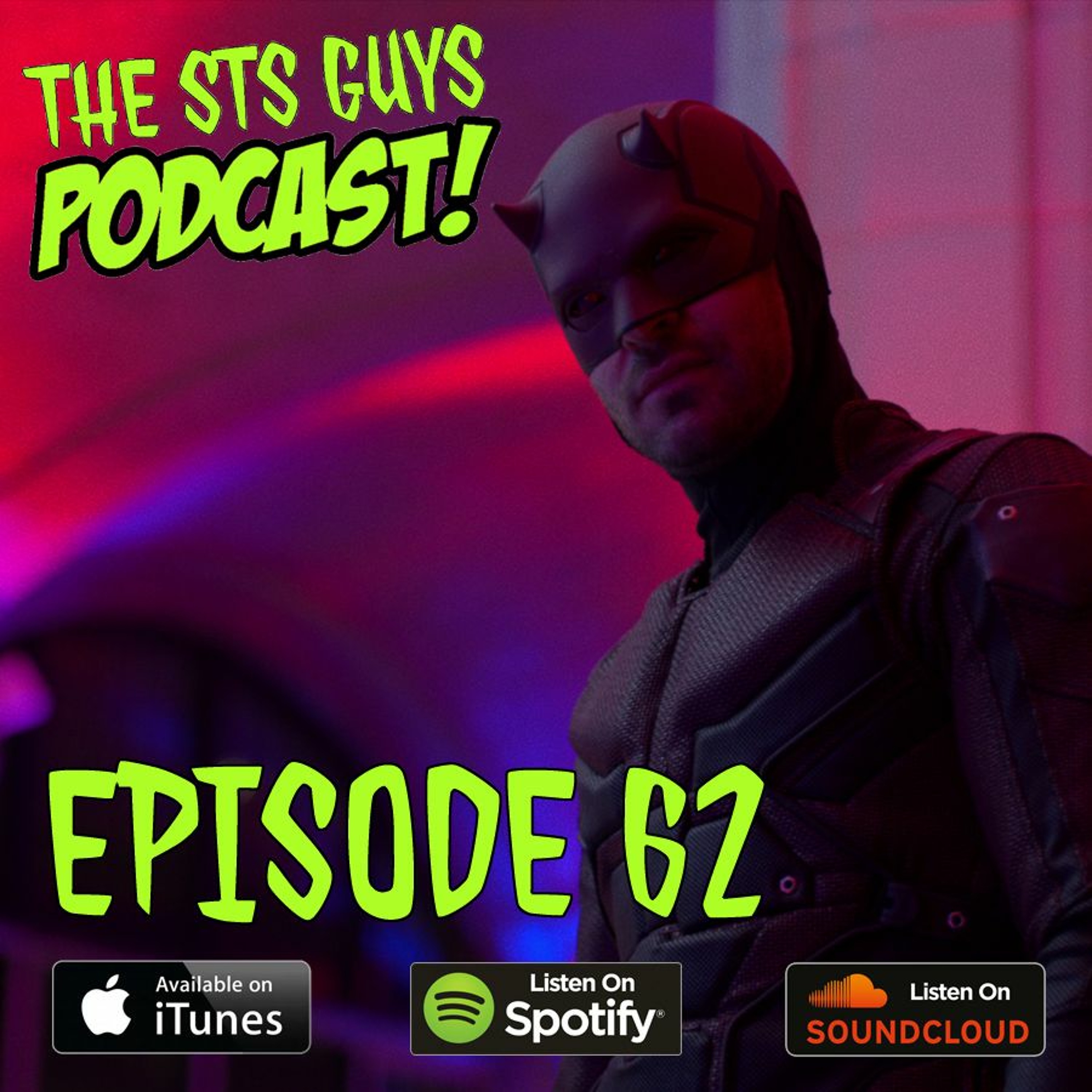 The STS Guys - Episode 62: Done with Daredevil thumbnail