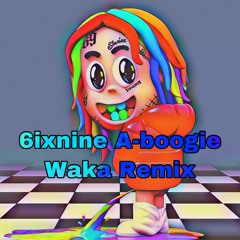 Waka 6ixnine A boogie Apaulo8 remix