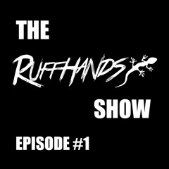 The Ruffhands Show - All Episodes