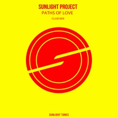Sunlight Project - Paths of Love ( Club Mix )