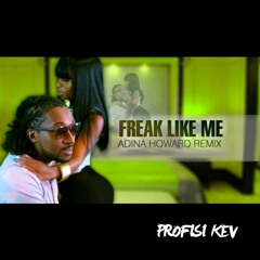 Freak Like Me (Refix) by Profisi Kev