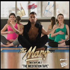 THE MARV - The Meditation Tape (Mixtape Nr.1)