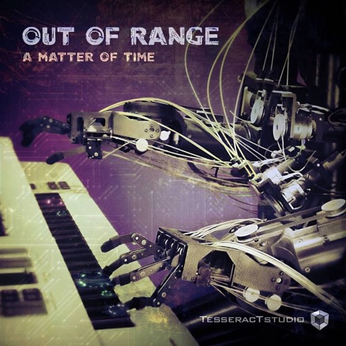 Out Of Range - A Matter Of Time [TesseractStudio]