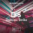 Still In Love (Dominic Strike Remix)
