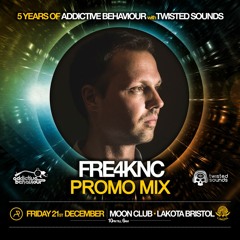 5 Years Of Addictive Behaviour - Fre4knc Promo Mix