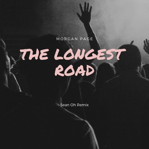 The Longest Road Remix Contest - Sean Oh (Unfinished)