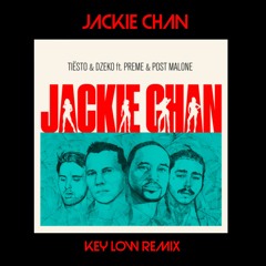 Jackie Chan - (Key Low Remix)
