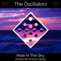 BWPF033 The Oscillatorz - Hole In The Sky (Corbie Dirt & Dave Valley) : FREE DOWNLOAD