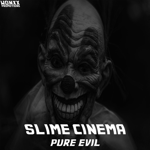 SLIME CINEMA - PURE EVIL