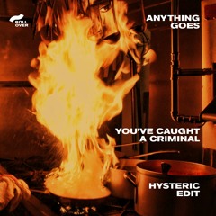 Anything Goes - You've Caught a Criminal (Hysteric edit)