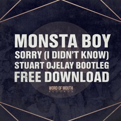 * FREE DOWNLOAD * Monsta Boy - Sorry - Stuart Ojelay Bootleg