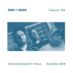 SUNANDBASS Podcast #78 - Villem & Mcleod ft. T.R.A.C.