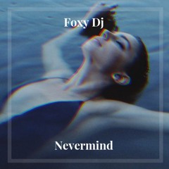 Nevermind