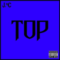 J.*C - Top (Prod. Icekrim)