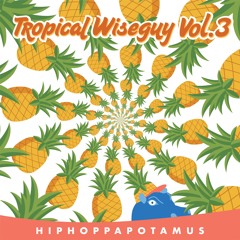 Tropical Wiseguy Vol.3 (EP Sampler) ***OUT NOW***