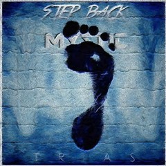 Trias - Step Back (MYSTIC Remix)