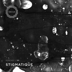 OECUS Podcast 131 // STIGMATIQUE