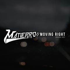 Moving Right (Original Mix)