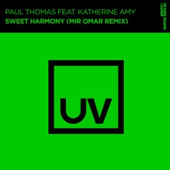 Paul Thomas Feat. Katherine Amy - Sweet Harmony (Mir Omar Remix)