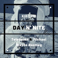 Kid Cudi - Day 'N' Nite (Teletanko & Michael Wayne)[FREE DOWNLOAD]