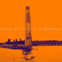 Tales of fluvial highways [excerpt]