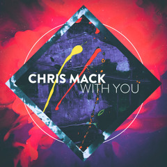Chris Mack - With You