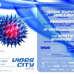 r boy (dj set) vibes city 2018 @ edgar (montauban 82)