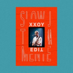Slow J - Teu Eternamente (xxoy Edit)