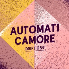 Drift Podcast 039 - Automaticamore