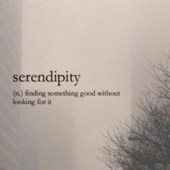 Serendipity