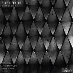 Allan Feytor-Reflections (Christian Schwarz Rmx)Chromium Music
