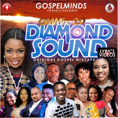GMMix 2.0 (Diamond Sound) Original Gospel Mixtape