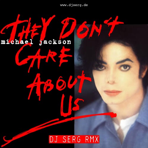 MJ - They Dont Care About Us ( Serg Rmx) Preview
