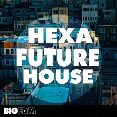 Don Diablo Style Sounds & Presets | Hexa Future House