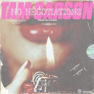 No Negotiations (Prod. By Lundri)