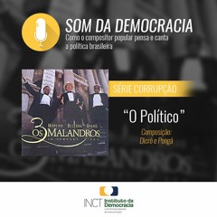 Som da Democracia: O Político, por Dicró e