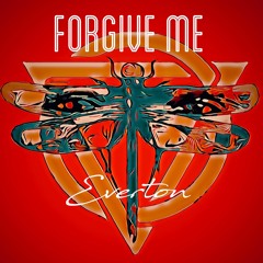 Everton - Forgive Me