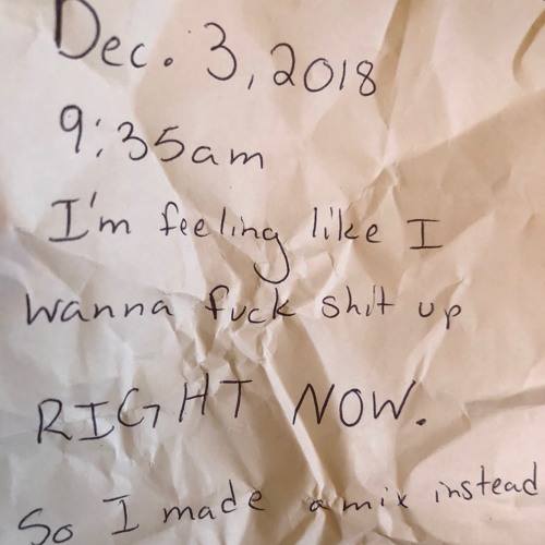 Mood 001: I’m fucking shit up RIGHT NOW