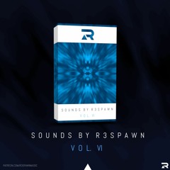 Sounds By R3SPAWN Vol. 6