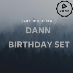 DANN - Birthday Set 2018