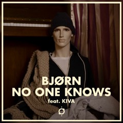 No One Knows - Feat. KIVA
