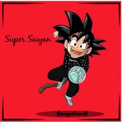 Super Saiyan (prod by SamsungSosa)