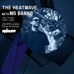 RINSE FM HEATWAVE XMAS 2018