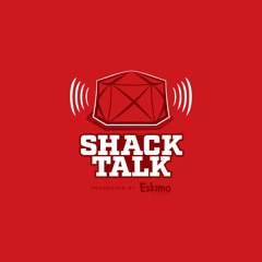 Season 3, Ep 1 ShackTalk 2018-19