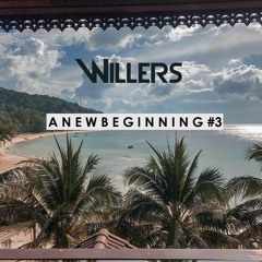 @Willers - A New Beginning #3